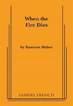 When The Fire Dies Book Cover