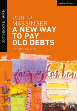 A New Way To Pay Old Debts Book Cover