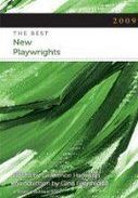 2009 - The Best New Playwrights Book Cover