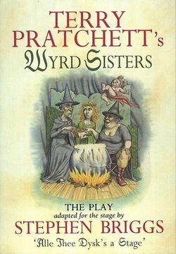 Terry Pratchett's Wyrd Sisters Book Cover