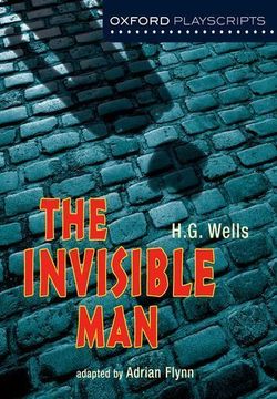 Oxford Playscripts: The Invisible Man Book Cover