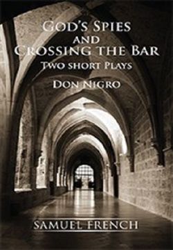 God's Spies & Crossing the Bar - Two Short Plays Book Cover
