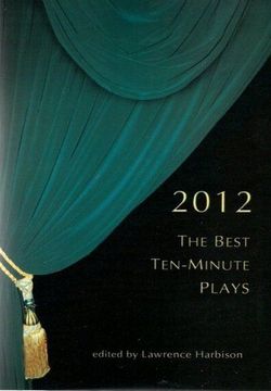 The Best Ten-minute Plays 2012 Book Cover
