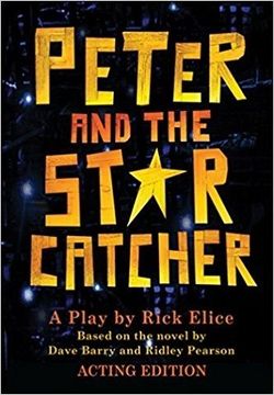 Peter And The Starcatcher (Acting Edition) Book Cover
