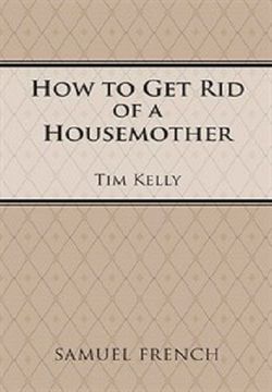 How To Get Rid Of A Housemother Book Cover