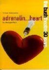 Adrenalin-- Heart Book Cover