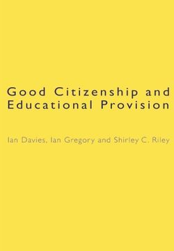 Good Citizenship And Educational Provision Book Cover