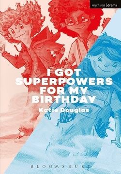 I Got Superpowers For My Birthday Book Cover