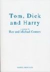 Tom, Dick And Harry Book Cover