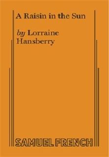 Lorraine Hansberry's A Raisin In The Sun Book Cover
