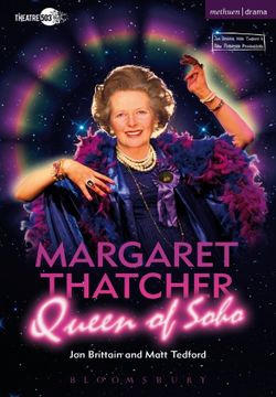 Margaret Thatcher Queen Of Soho Book Cover