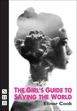 The Girl's Guide To Saving The World Book Cover
