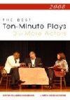 The Best 10-minute Plays For Three Or More Actors, 2008 Book Cover