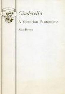 Cinderella - A Victorian Pantomime Book Cover