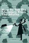 How To Tell The Monsters From The Misfits Book Cover