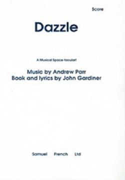 Dazzle. A Musical Space-tacular!. Book Cover
