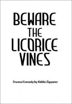 Beware The Licorice Vines Book Cover