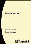 Mmmbeth : A Play In One Act Book Cover