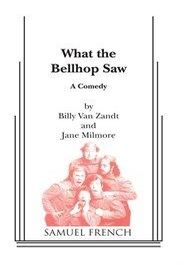 What The Bellhop Saw Book Cover