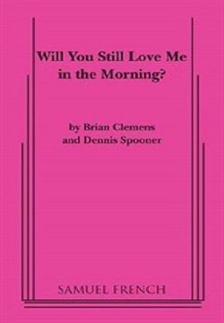 Will You Still Love Me In The Morning? Book Cover