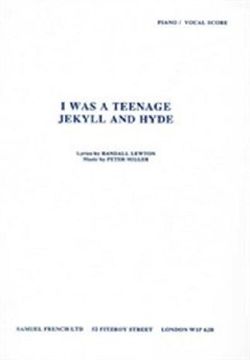 I Was a Teenage Jekyll and Hyde (Score) Book Cover