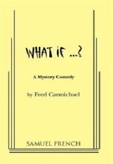 What If-- ? Book Cover