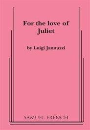 For The Love Of Juliet! Book Cover