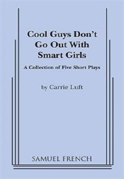 Cool Guys Don't Go Out With Smart Girls (And Other Revelations) Book Cover
