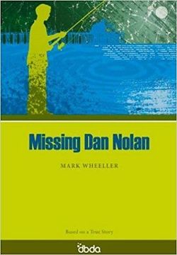 Missing Dan Nolan Book Cover