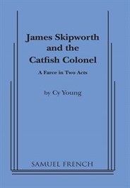 James Skipworth And The Catfish Colonel Book Cover