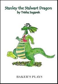 Stanley, The Stalwart Dragon Book Cover