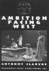 Ambition Facing West Book Cover