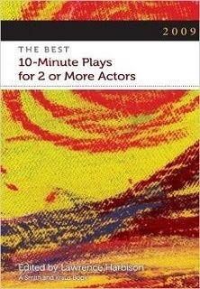 2009 - The Best 10-Minute Plays for 2 or More Actors Book Cover