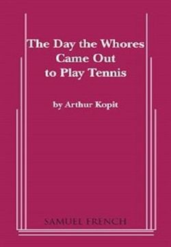 The Day The Whores Came Out To Play Tennis Book Cover