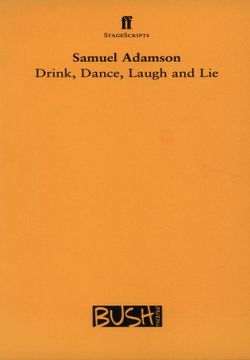 Drink, Dance, Laugh And Lie Book Cover