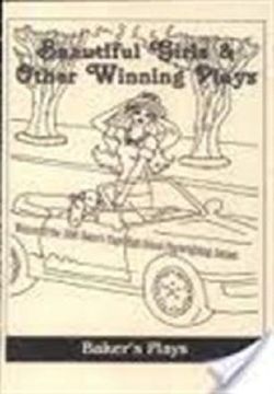 Beautiful Girls And Other Winning Plays From The 1996 Baker's Plays High School Playwriting Contest Book Cover