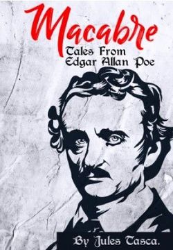Macabre - Tales From Edgar Allan Poe Book Cover