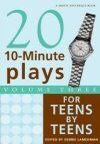 Twenty 10-Minute Plays for Teens by Teens - Volume 3 Book Cover