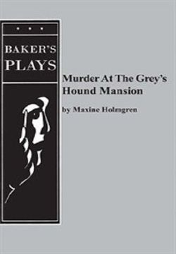 Murder At The Grey's Hound Mansion Book Cover