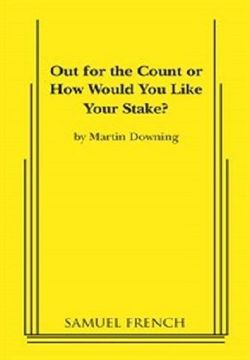 Out for the Count or How Would You Like Your Stake? Book Cover