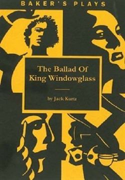 The Ballad Of King Windowglass Book Cover