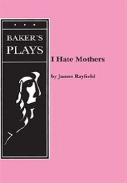 I Hate Mothers Book Cover