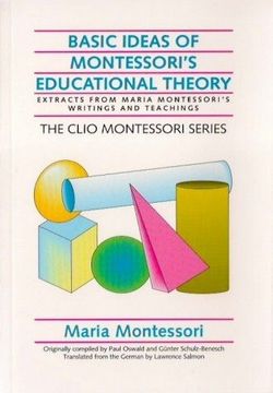 Basic Ideas Of Montessori's Educational Theory Book Cover