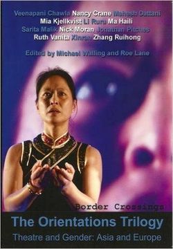 The Orientations Trilogy - Theatre and Gender - Asia and Europe Book Cover