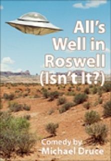 All's Well In Roswell (Isn't It) Book Cover
