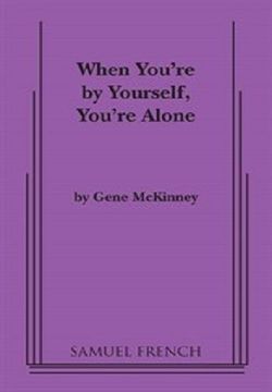 When You're By Yourself, You're Alone Book Cover