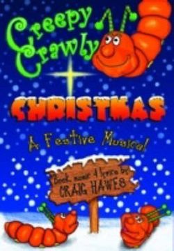 Creepy Crawly Christmas (Script) Book Cover