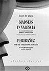 Madness In Valencia And Peribanez Book Cover