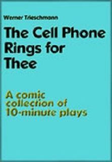 The Cell Phone Rings For Thee Book Cover