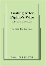 Lusting After Pipino's Wife Book Cover